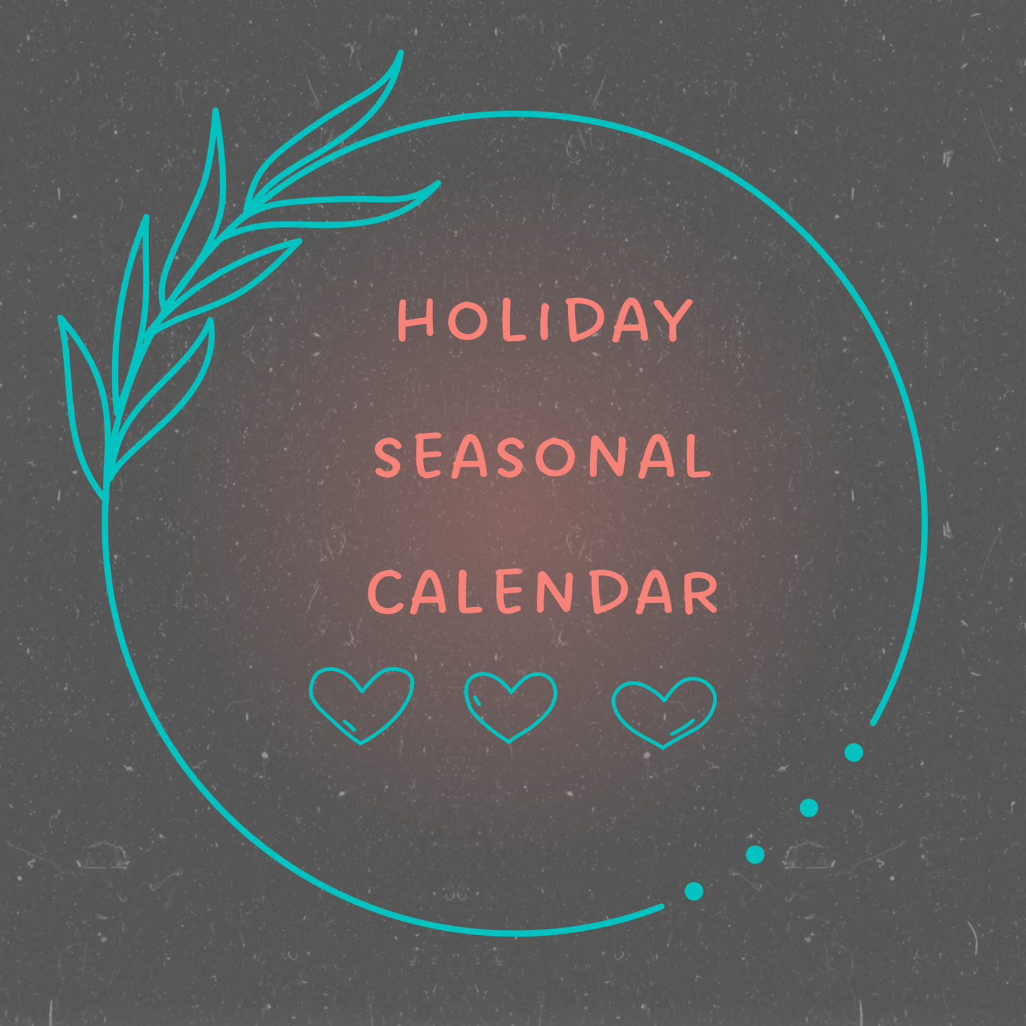 Holiday Seasonal Calendar (PDF Download)