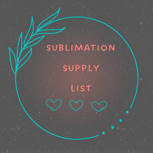 Sublimation Supply List (PDF Download)